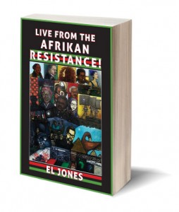 Live from the Afrikan Resistance El Jones