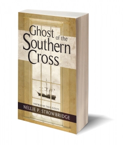 Ghost of the Southern Cross Nellie P Strowbridge Flanker Press