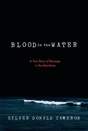 Blood in the Water by Silver Donald Cameron cover image