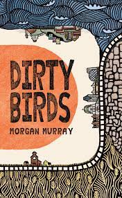 Dirty Birds cover