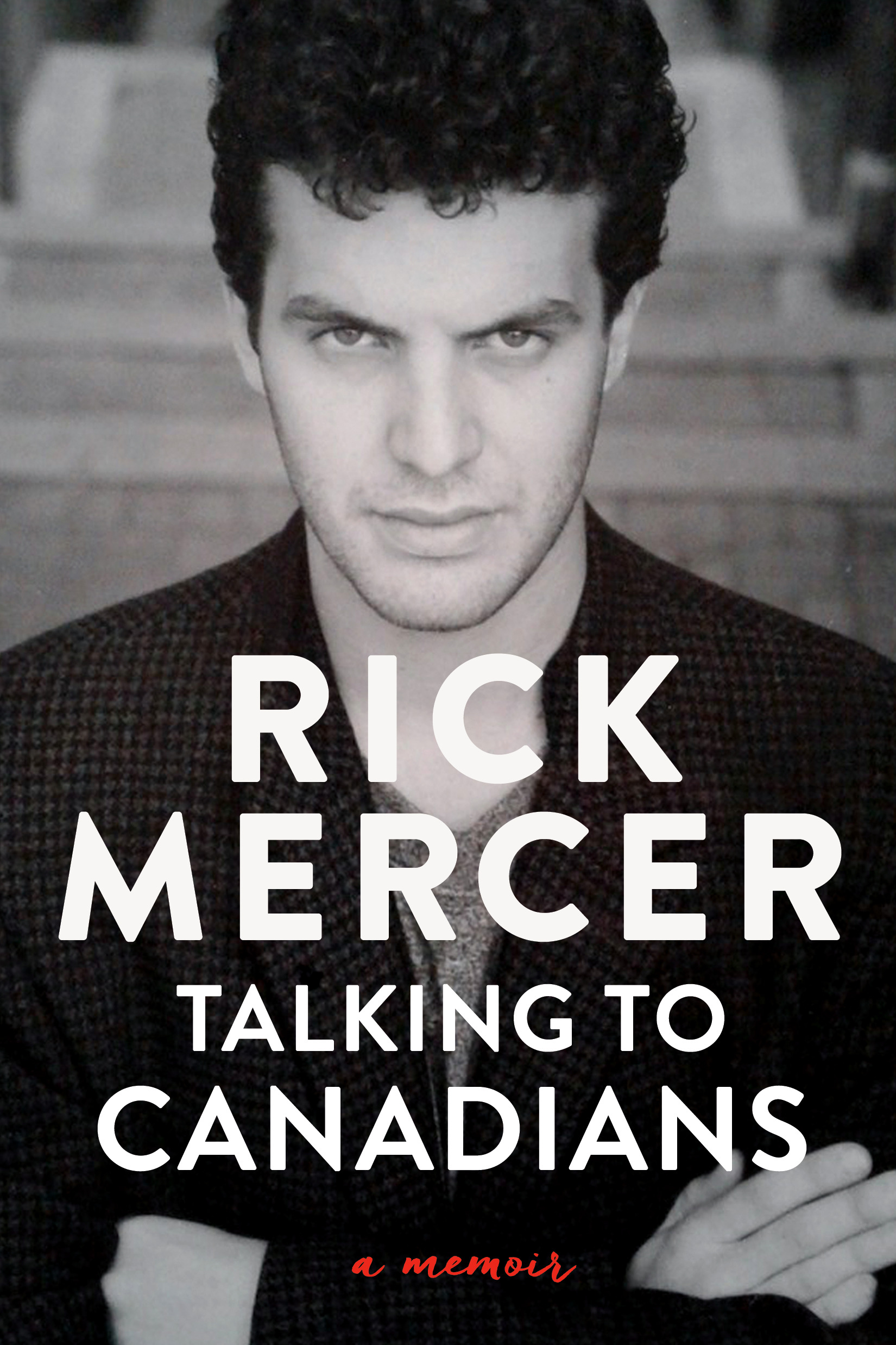 Is There Somebody Pithy in the House? An interview with Rick Mercer on Talking to Canadians