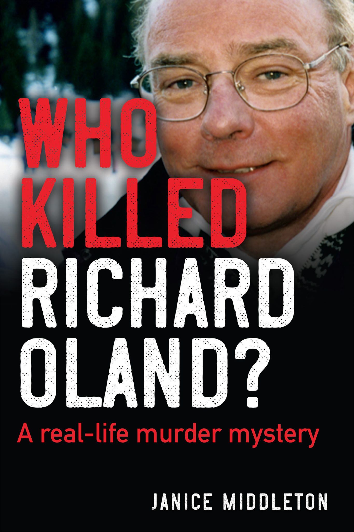 Who Killed Richard Oland? New book digs into unsolved murder of Saint John businessman