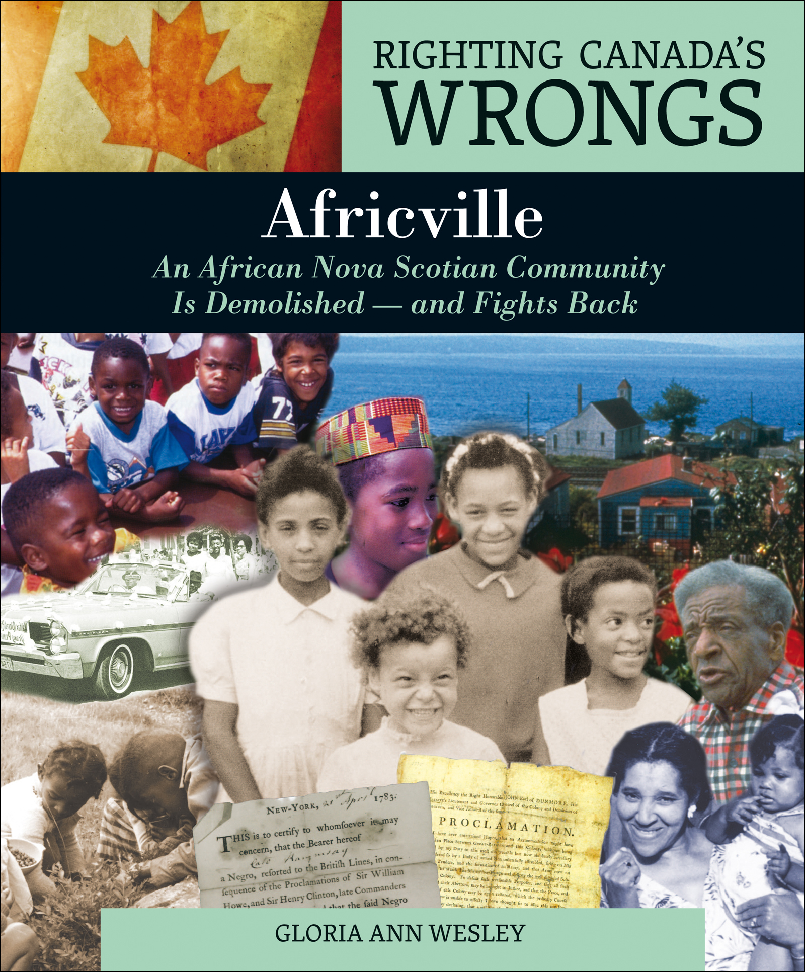 Righting Canada’s Wrongs: Africville