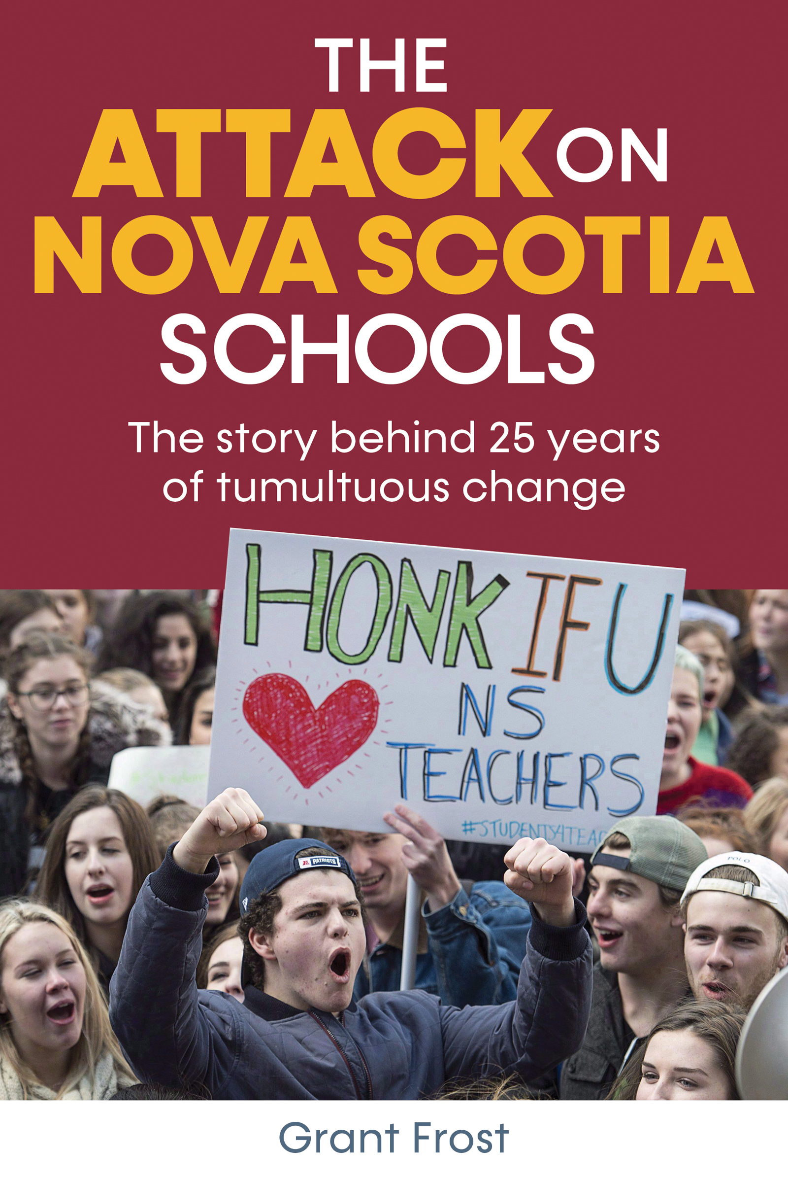 The Attack on Nova Scotia Schools