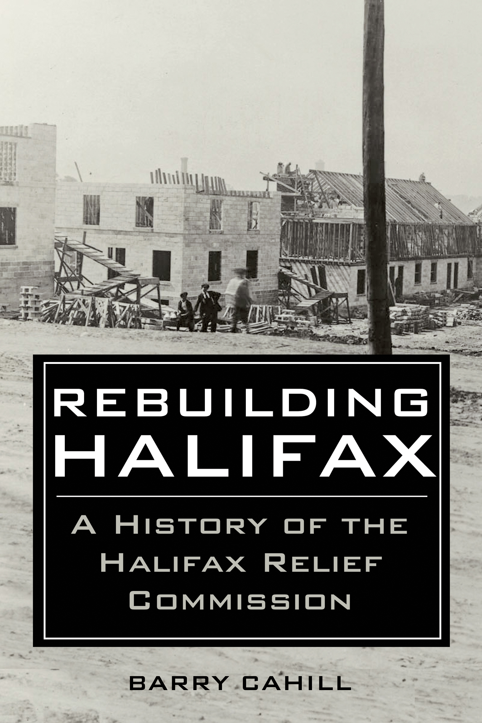 Rebuilding Halifax
