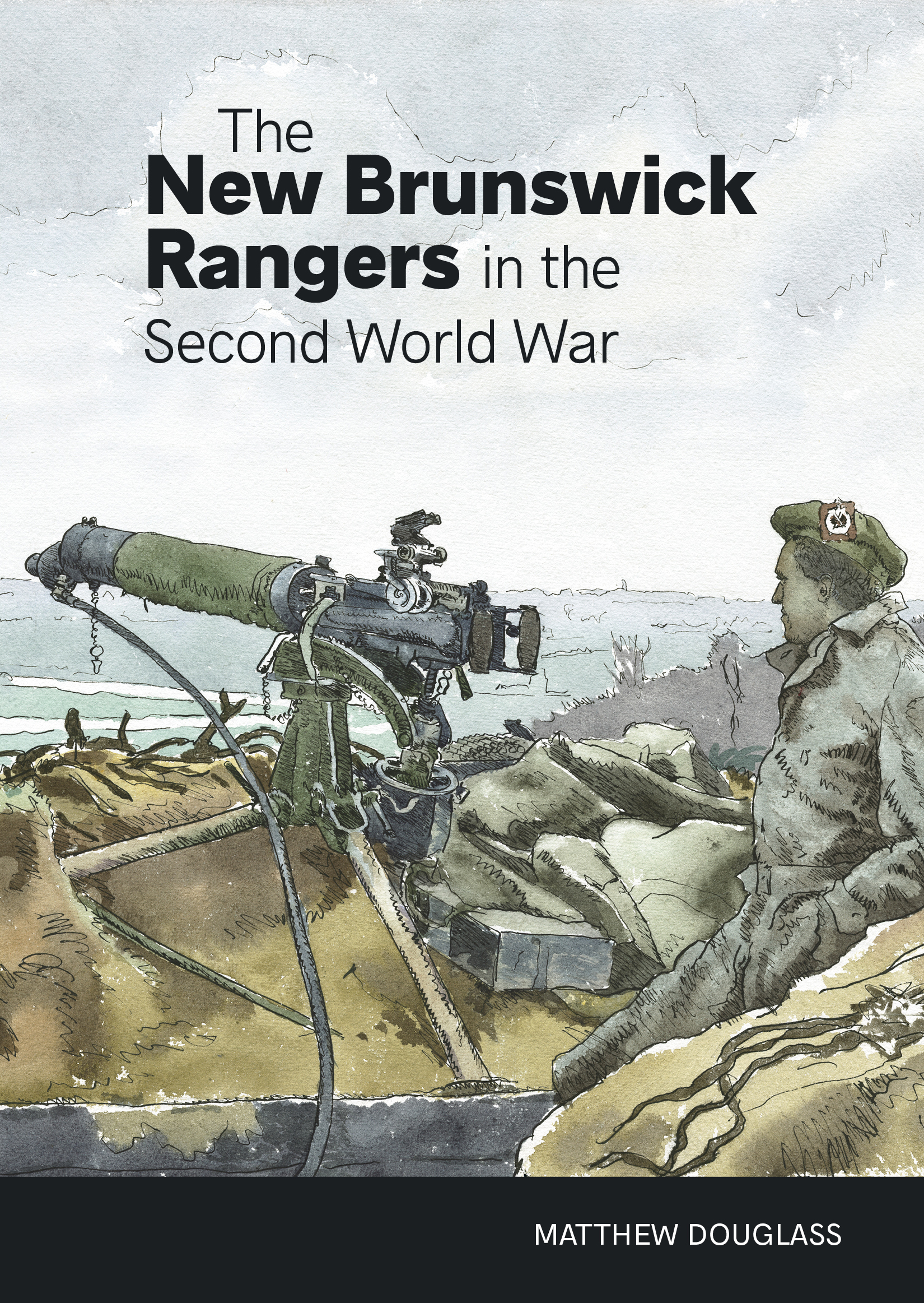 The New Brunswick Rangers in the Second World War